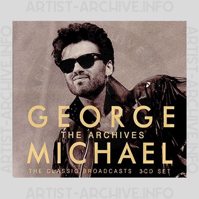 George Michael - The Archives (The Classic Broadcasts)