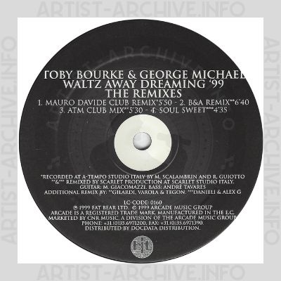 Toby Bourke & George Michael - Waltz Away Dreaming '99 - The Remixes