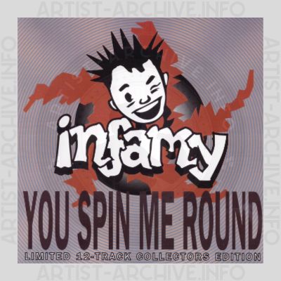 Infamy - You Spin Me Round