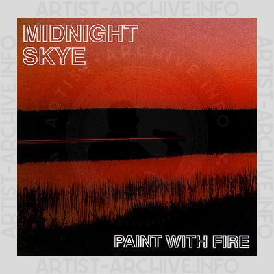 Midnight Skye - Paint With Fire