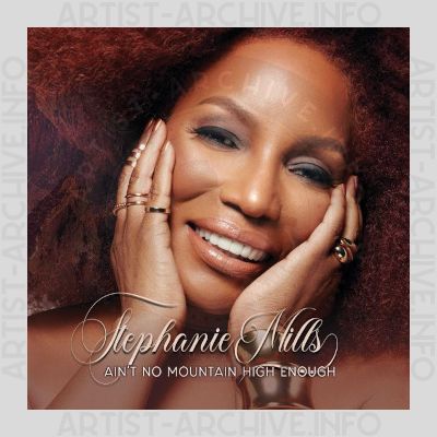 Stephanie Mills - Ain't No Mountain High Enough