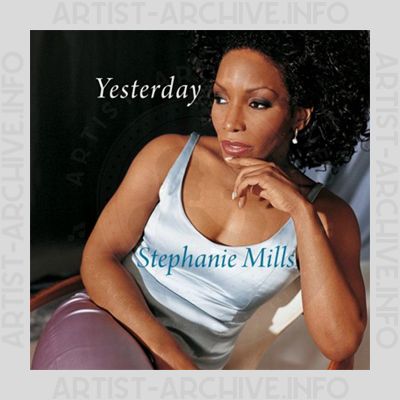 Stephanie Mills - Yesterday
