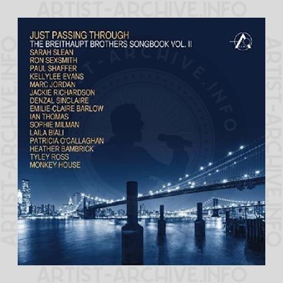 The Breithaupt Brothers - Just Passing Through - The Breithaupt Brothers Songbook Vol. II