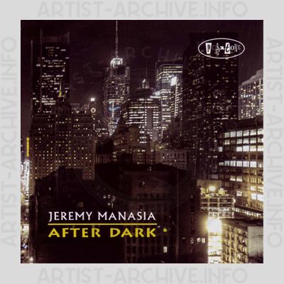 Jeremy Manasia - After Dark
