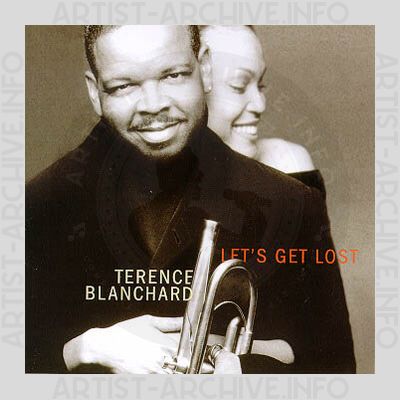 Terence Blanchard - Let's Get Lost