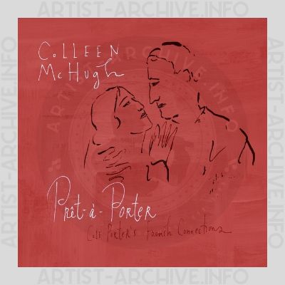 Colleen McHugh - Prêt-À-Porter - Cole Porter's French Connections