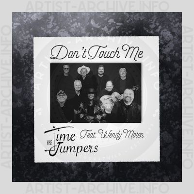 The Time Jumpers feat. Wendy Moten - Don't Touch Me