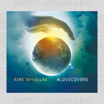 Kirk Whalum - #Lovecovers