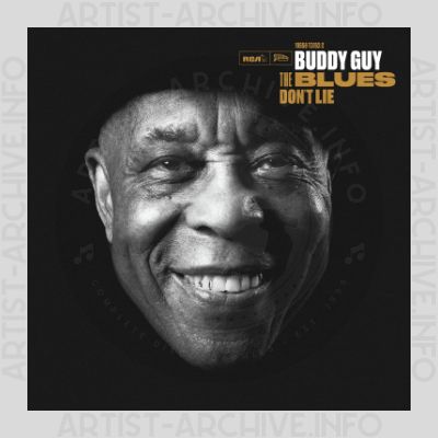 Buddy Guy - The Blues Don't Lie