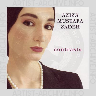 Aziza Mustafa Zadeh - Contrasts