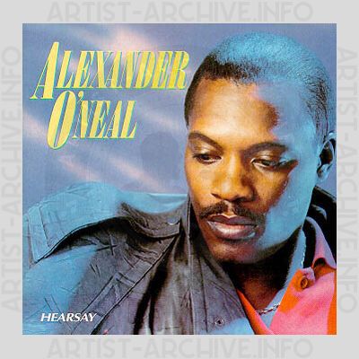 Alexander O'Neal - Hearsay