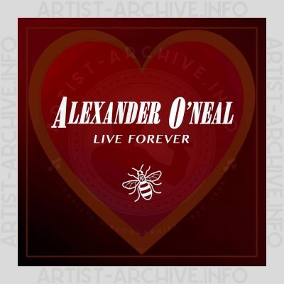 Alexander O'Neal - Live Forever