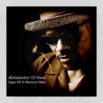 Alexander O'Neal - Saga Of A Married Man