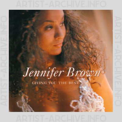 Jennifer Brown - Giving You The Best