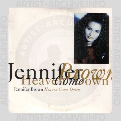 Jennifer Brown - Heaven Come Down