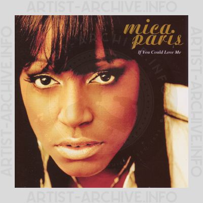 Mica Paris - If You Could Love Me