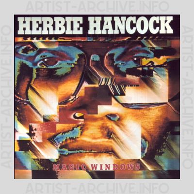 Herbie Hancock - Magic Windows