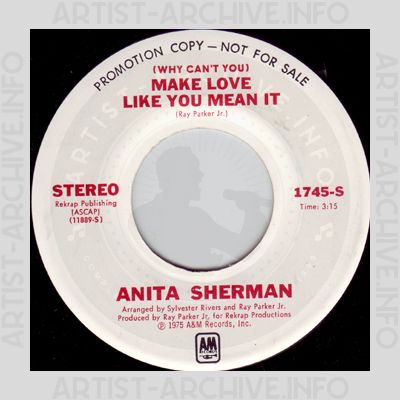 Anita Sherman - (Why Can't You) Make Love Like You Mean It