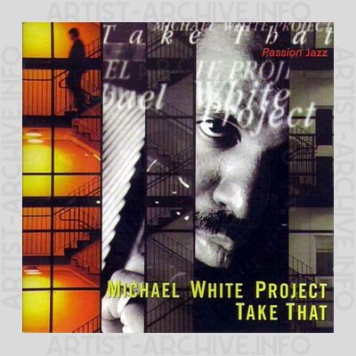 Michael White Project – Take That