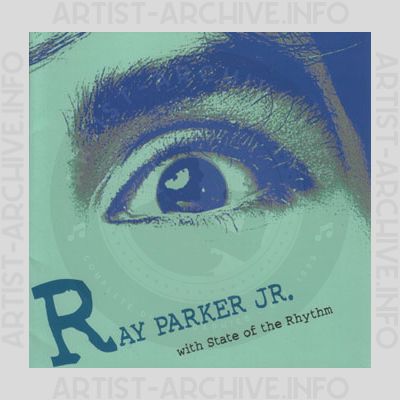 Ray Parker Jr. With State Of The Rhythm - Ray Parker Jr. With State Of The Rhythm