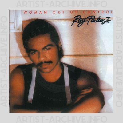 Ray Parker Jr. - Woman Out Of Control