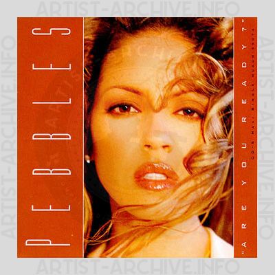 Pebbles - "Are You Ready ?"