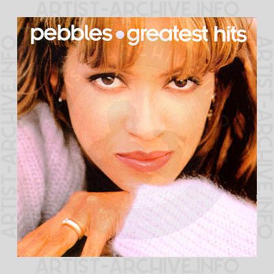 Pebbles - Greatest Hits