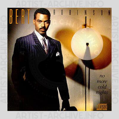 Bert Robinson - No More Cold Nights