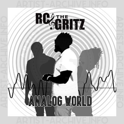 RC & The Gritz - Analog World