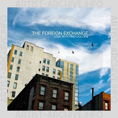 The Foreign Exchange - Love In Flying Colors