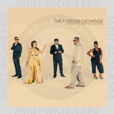 The Foreign Exchange - Tales From The Land Of Milk And Honey