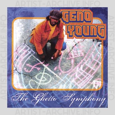 Geno Young - The Ghetto Symphony