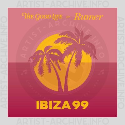 The Good Life feat. Rumer - Ibiza 99