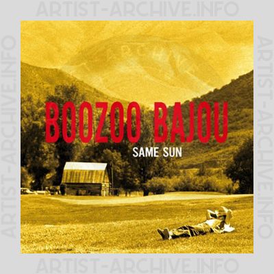 Boozoo Bajou - Same Sun