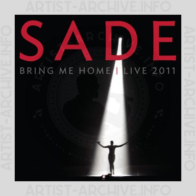 Sade - Bring Me Home - Live 2011