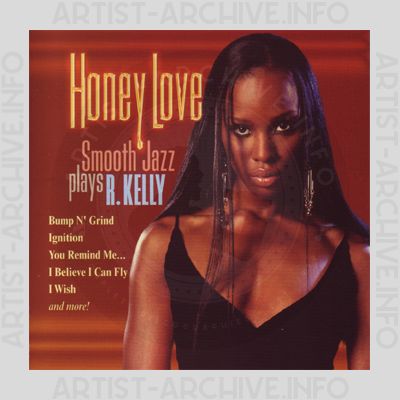 Sampler - Honey Love - Smooth Jazz Plays R. Kelly