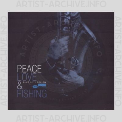 Sampler - Peace, Love & Fishing - Blue Note Review Vol. 1
