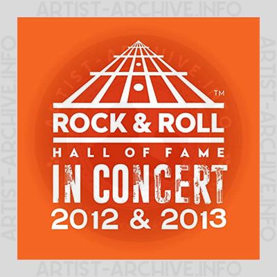 Sampler - Rock & Roll Hall Of Fame In Concert 2012 & 2013