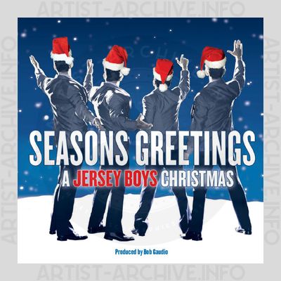 Joseph Leo Bwarie – Seasons Greetings - A Jersey Boys Christmas