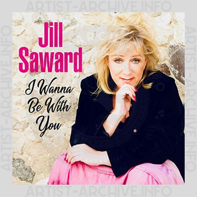 Jill Saward - I Wanna Be With You