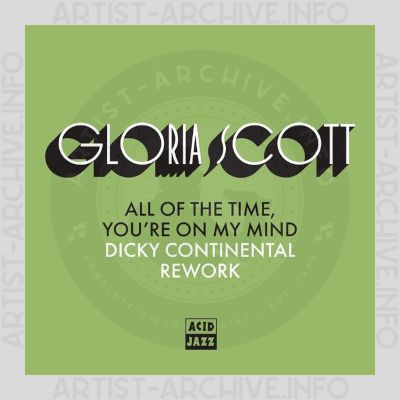 Gloria Scott - All Of The Time, You're On My Mind (Dicky Continental Rework)
