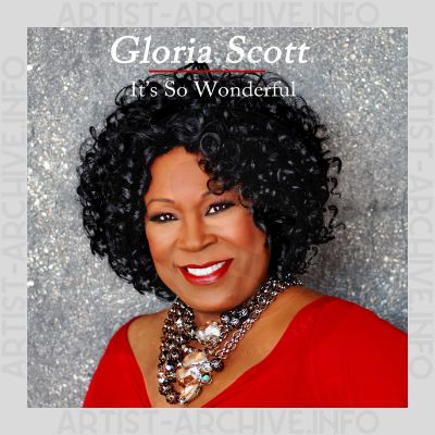 Gloria Scott - It's So Wonderful