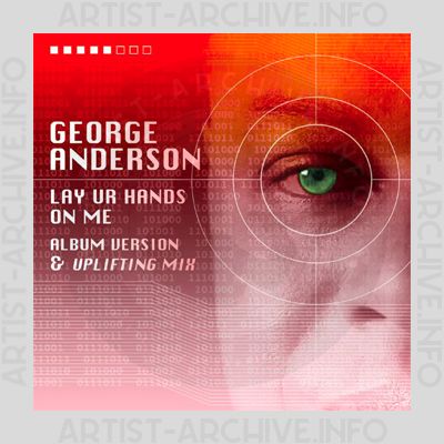 George Anderson - Lay Ur Hands On Me