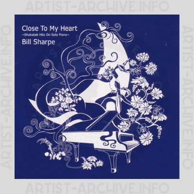 Bill Sharpe - Close To My Heart - Shakatak Hits On Solo Piano