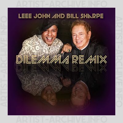 Leee John & Bill Sharpe - Dilemma Remix