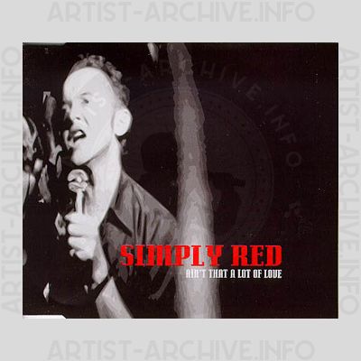 Simply Red - Ain't That A Lot Of Love