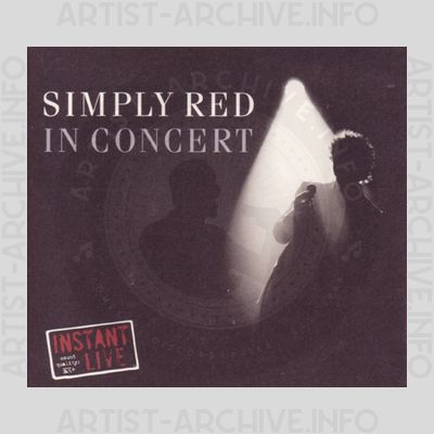 Simply Red - In Concert - Live At London Royal Albert Hall 31st October 2005