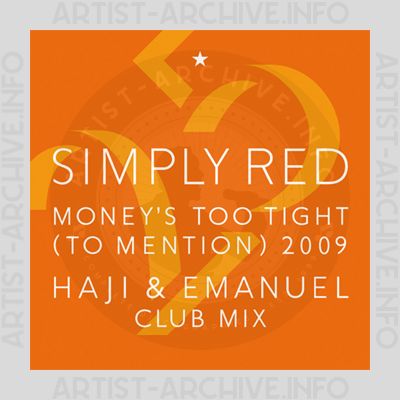 Simply Red - Money's Too Tight (To Mention) 2009
