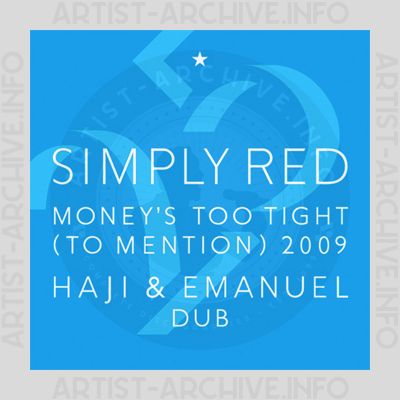 Simply Red - Money's Too Tight (To Mention) 2009