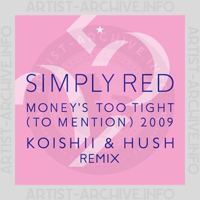 Simply Red - Money's Too Tight (To Mention) 2009